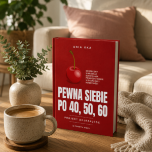 PEWNA SIEBIE PO 40, 50, 60 – kompletny warsztat